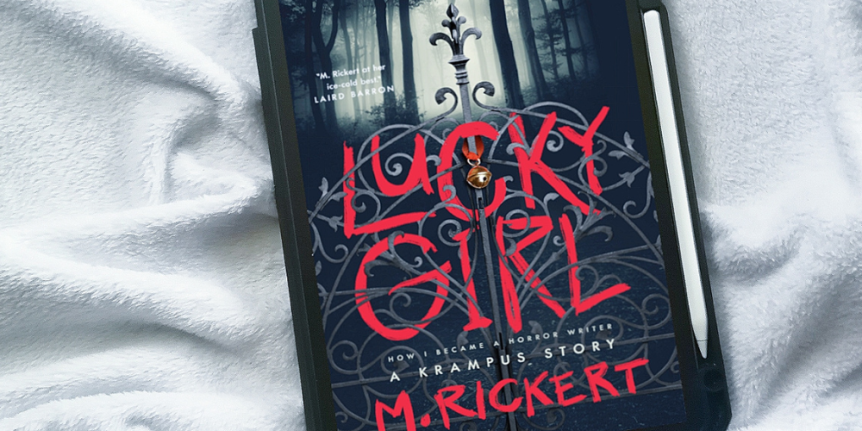 Lucky Girl by M. Rickert: spooky but messy story